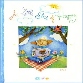 A Litte Slice of Happy-
